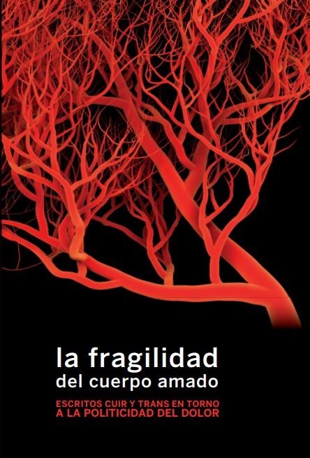 La fragilidad del cuerpo amado | VV.AA. | Cooperativa autogestionària