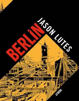 Berlín. Integral | Lutes, Jason | Cooperativa autogestionària