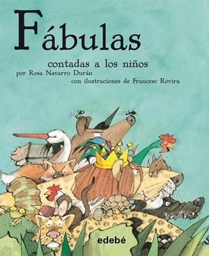 Fábulas contadas a los niños | Navarro Durán, Rosa | Cooperativa autogestionària