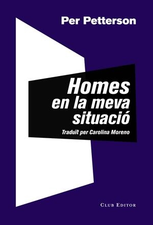 Homes en la meva situació | Petterson, Per | Cooperativa autogestionària