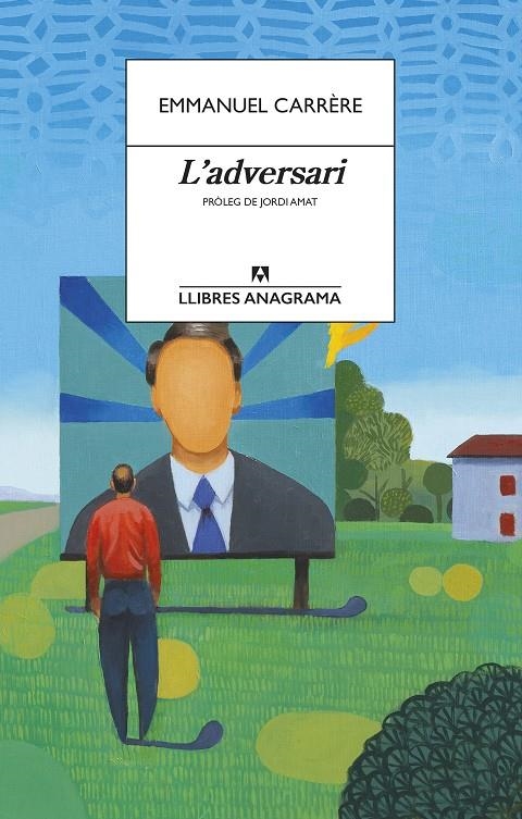 L'adversari | Carrère, Emmanuel | Cooperativa autogestionària