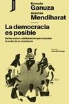 La democracia es posible | Ganuza, Ernesto/Mendiharat, Arantxa | Cooperativa autogestionària