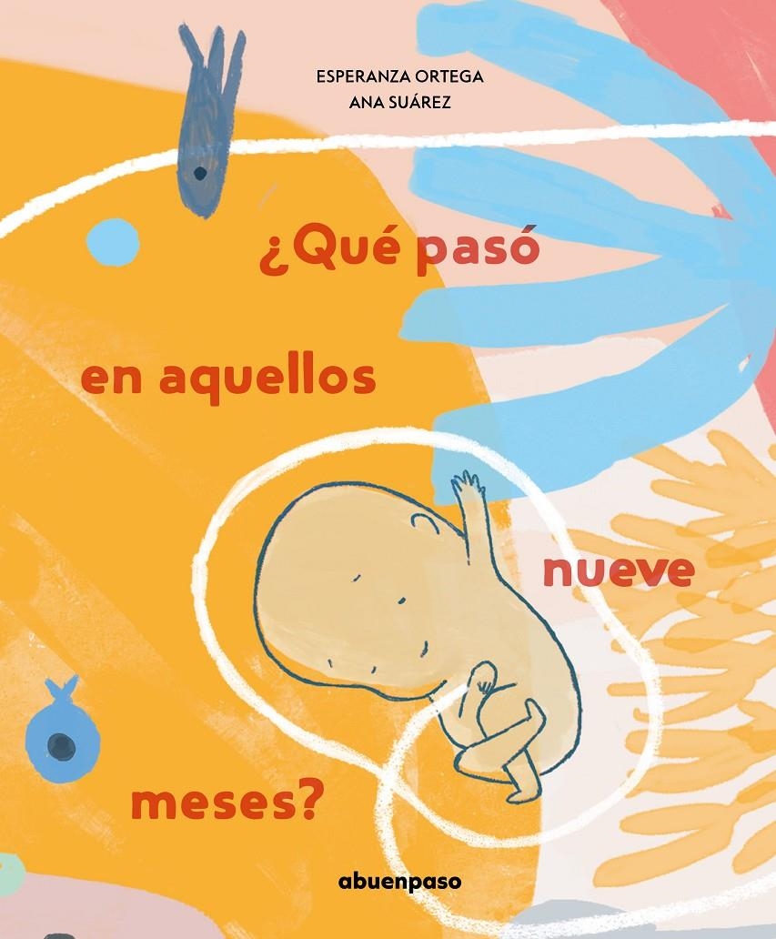 ¿Qué pasó en aquellos nueve meses? | Ortega Martínez, Esperanza | Cooperativa autogestionària