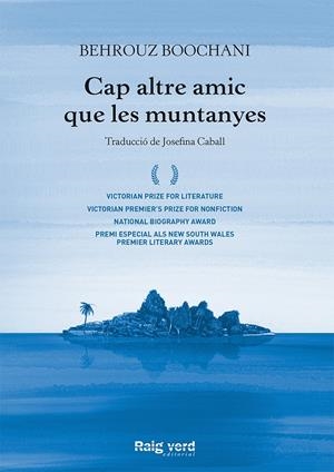 Cap altre amic que les muntanyes | Boochani, Behrouz | Cooperativa autogestionària