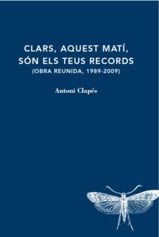 Clars, aquest matí, son els teus records | Clapes, Antoni | Cooperativa autogestionària