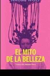 El mito de la belleza | Naomi Wolf