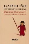 Garduño en tiempos de paz | Squarzoni, Philippe | Cooperativa autogestionària