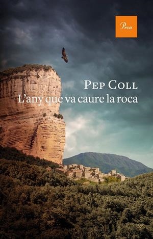 L'any que va caure la roca | Coll, Pep | Cooperativa autogestionària