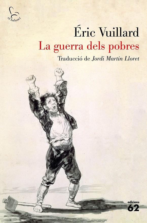 La guerra dels pobres | Vuillard, Éric | Cooperativa autogestionària