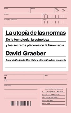 La utopía de las normas | Graeber, David | Cooperativa autogestionària