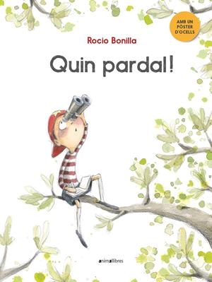 Quin pardal! | Bonilla Raya, Rocio | Cooperativa autogestionària