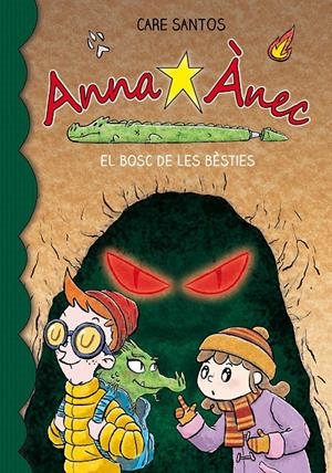 Anna Ànec 11. El bosc de les bèsties | Santos Torres, Care