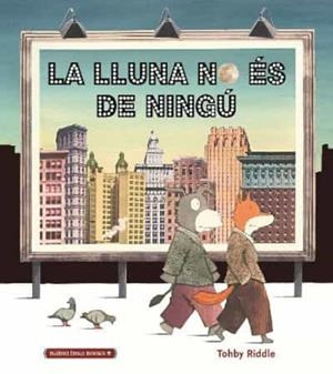 La lluna no és de ningú | Riddle, Tohby | Cooperativa autogestionària