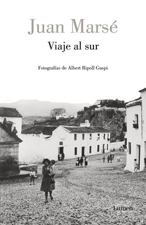 Viaje al sur | Marsé, Juan/Ripoll Guspi, Albert | Cooperativa autogestionària