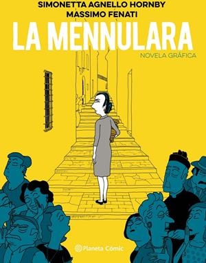 La Mennulara (novela gráfica) | Hornby, Simonetta Agnello; Fenati, Massimo | Cooperativa autogestionària