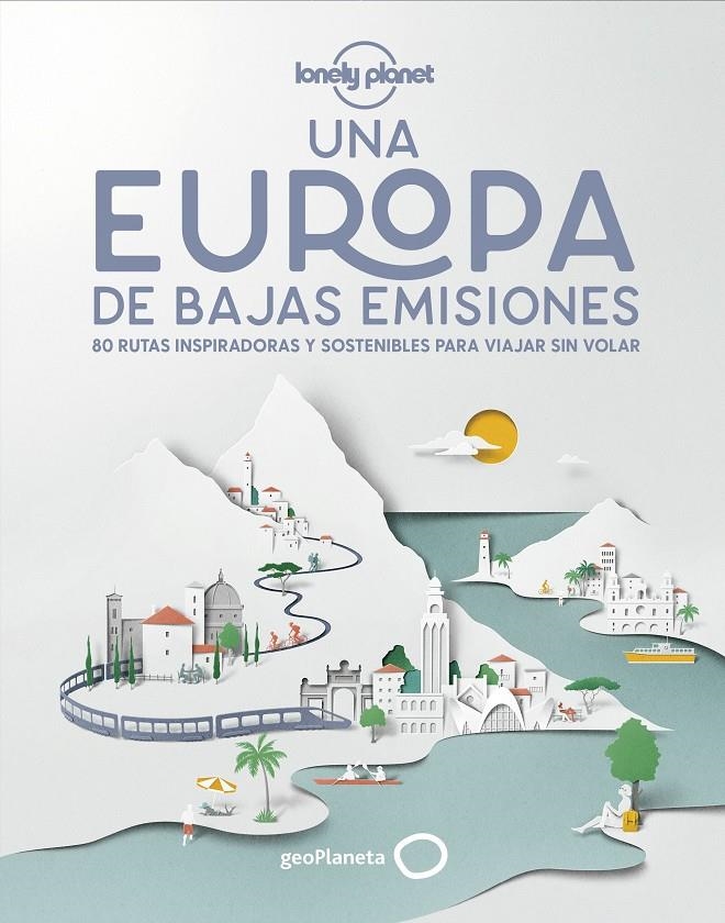 Una Europa de bajas emisiones | AA. VV. | Cooperativa autogestionària