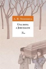 Una dona a Jerusalem | Yehoshua, A.B. | Cooperativa autogestionària