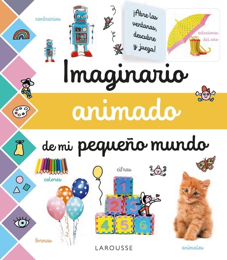 Imaginario animado de mi pequeño mundo | Larousse Editorial | Cooperativa autogestionària