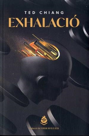 Exhalació | Chiang, Ted