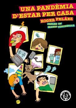 Una pandèmia d'estar per casa | Pelàez Vinyes, Roger