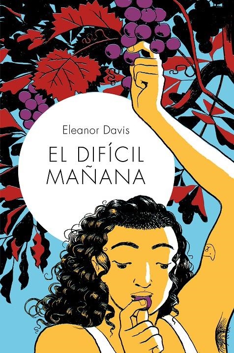 El difícil mañana | Davis, Eleanor | Cooperativa autogestionària