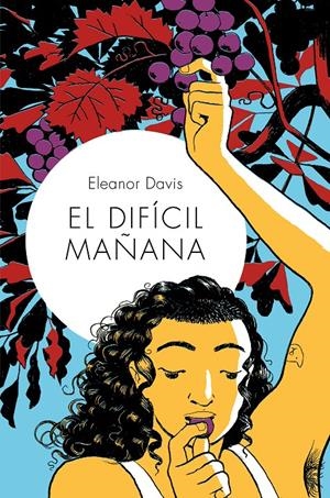 El difícil mañana | Davis, Eleanor