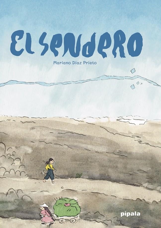 El sendero | Díaz Prieto, Mariano | Cooperativa autogestionària