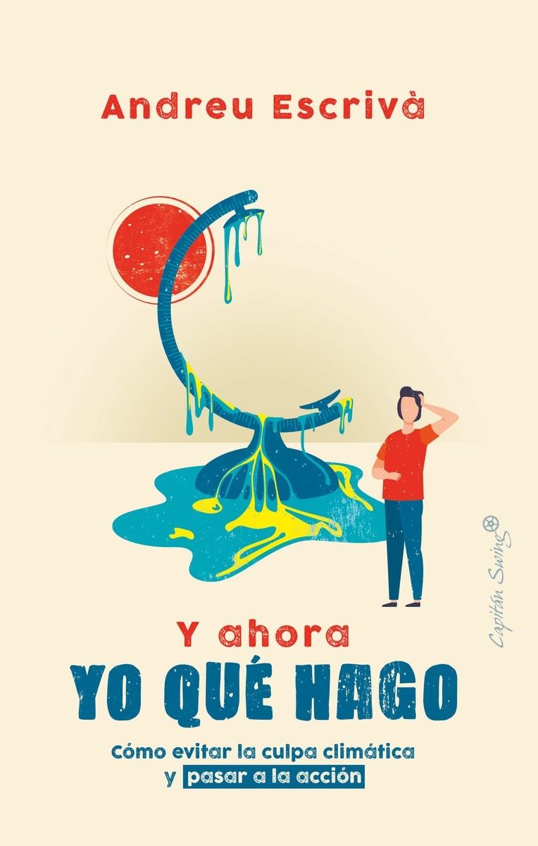 Y ahora yo qué hago | Escrivá, Andreu