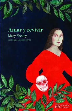 Amar y revivir | Shelley, Mary