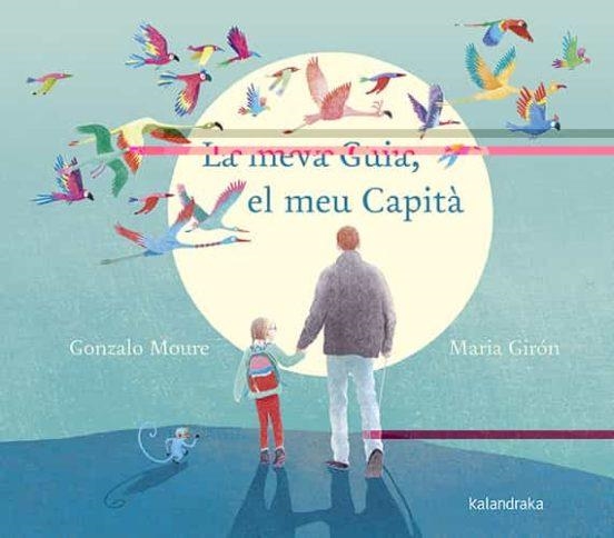 La meva Guia, el meu Capità | Moure, Gonzalo | Cooperativa autogestionària