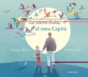 La meva Guia, el meu Capità | Moure, Gonzalo | Cooperativa autogestionària