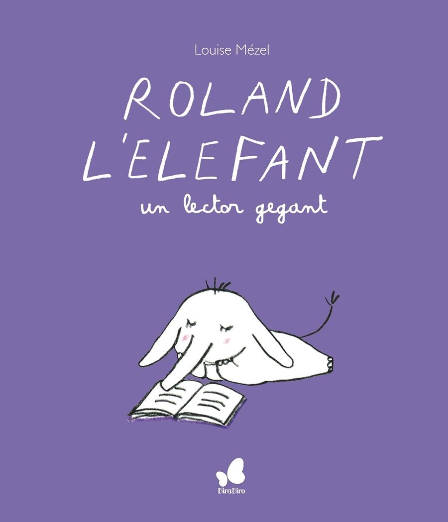 Roland l'elefant, un lector gegant | Mèzel, Louise