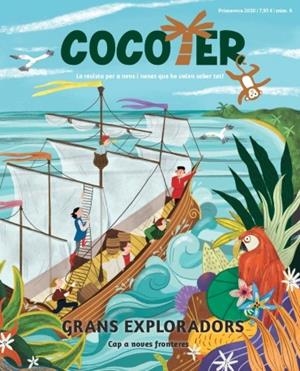 Cocoter 6 - Grans exploradors | Cooperativa autogestionària