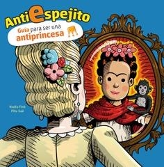 Antiespejito | Fink, Nadia /  Saá, Pitu | Cooperativa autogestionària