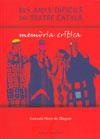 Els anys difícils del teatre català: memòria crítica | Pérez de Olaguer, Gonzalo | Cooperativa autogestionària