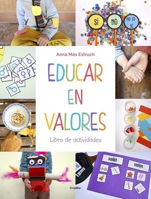 Educar en valores. Libro de actividades | Mas Estruch, Anna