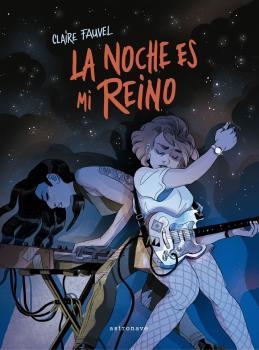 La noche es mi reino | Fauvel, Claire | Cooperativa autogestionària