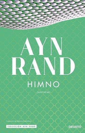 Himno | Rand, Ayn | Cooperativa autogestionària