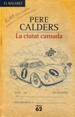 La ciutat cansada | Calders, Pere | Cooperativa autogestionària