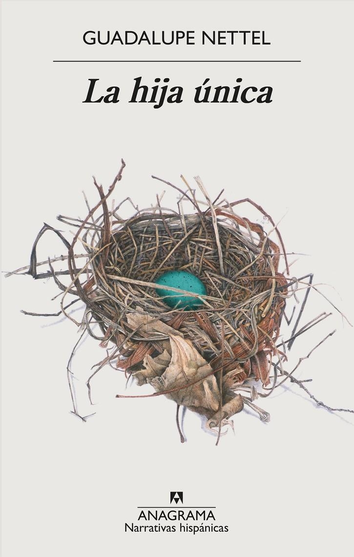 La hija única | Nettel, Guadalupe | Cooperativa autogestionària