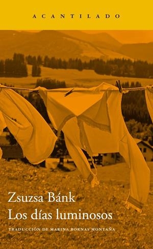 Los días luminosos | Bánk, Zsuzsa