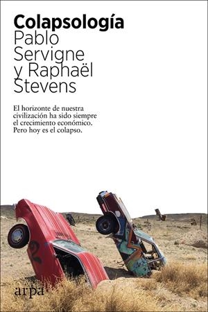 Colapsología | Servigne, Pablo/Stevens, Raphaël | Cooperativa autogestionària
