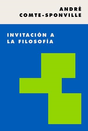 Invitación a la filosofía | Comte-Sponville, André | Cooperativa autogestionària