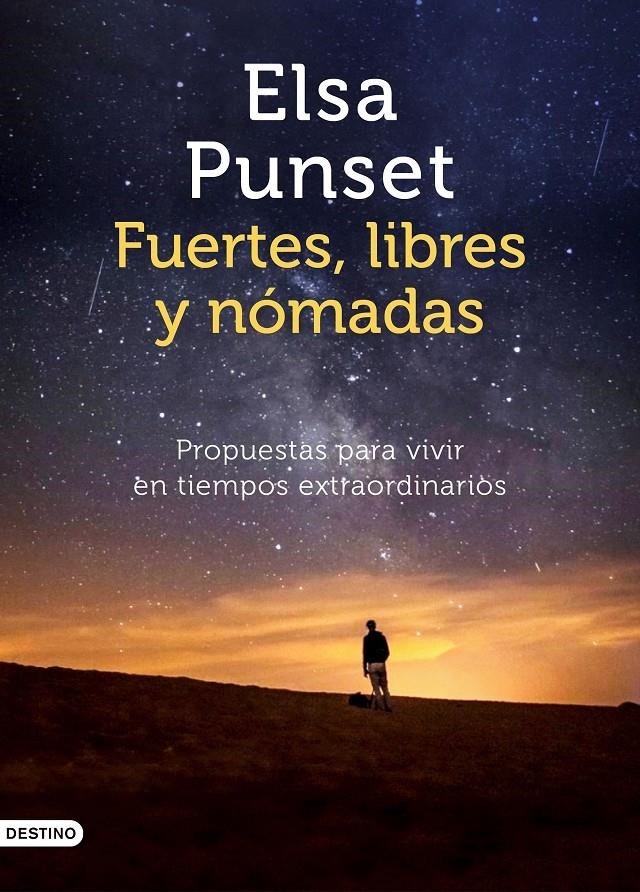 Fuertes, libres y nómadas | Punset, Elsa | Cooperativa autogestionària