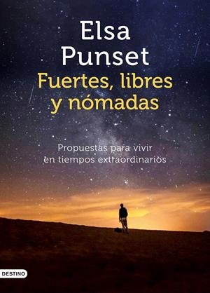 Fuertes, libres y nómadas | Punset, Elsa