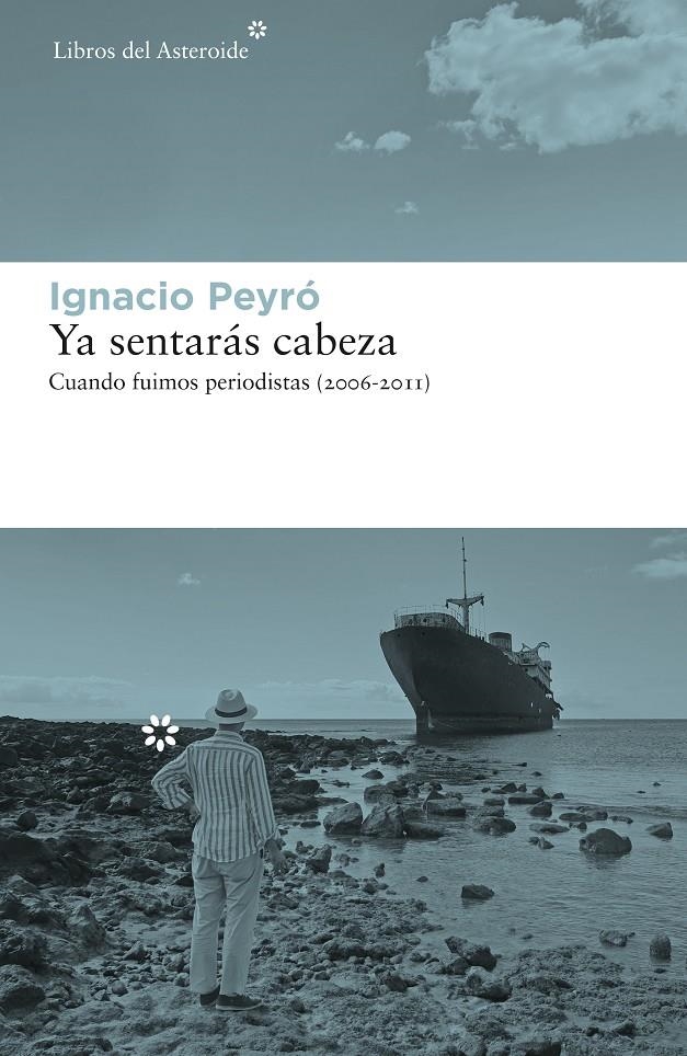 Ya sentarás cabeza | Peyró, Ignacio | Cooperativa autogestionària