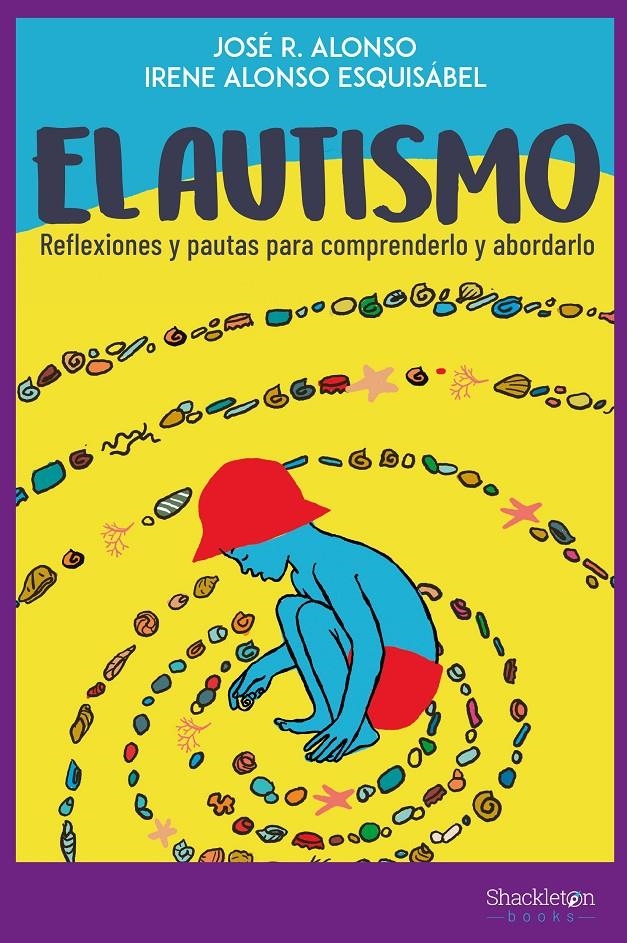 El autismo | Alonso Peña, José Ramón/Alonso Esquisábel, Irene