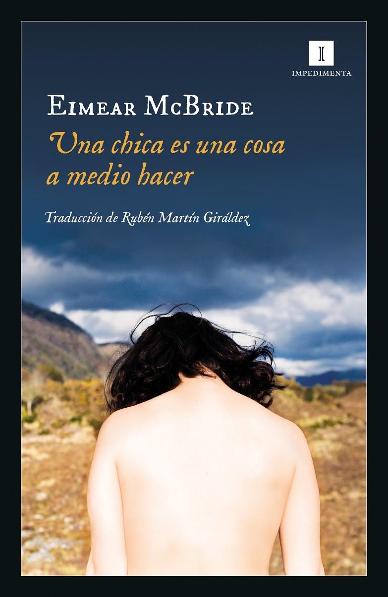 Una chica es una cosa a medio hacer | McBride, Eimear | Cooperativa autogestionària