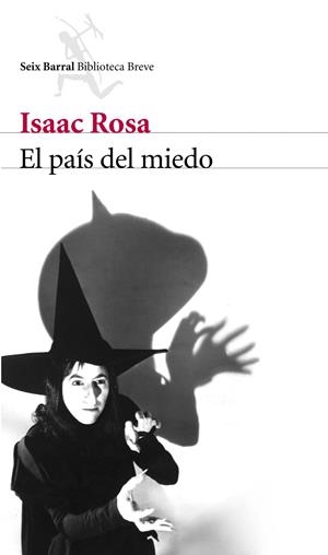 El país del miedo | Rosa, Isaac | Cooperativa autogestionària