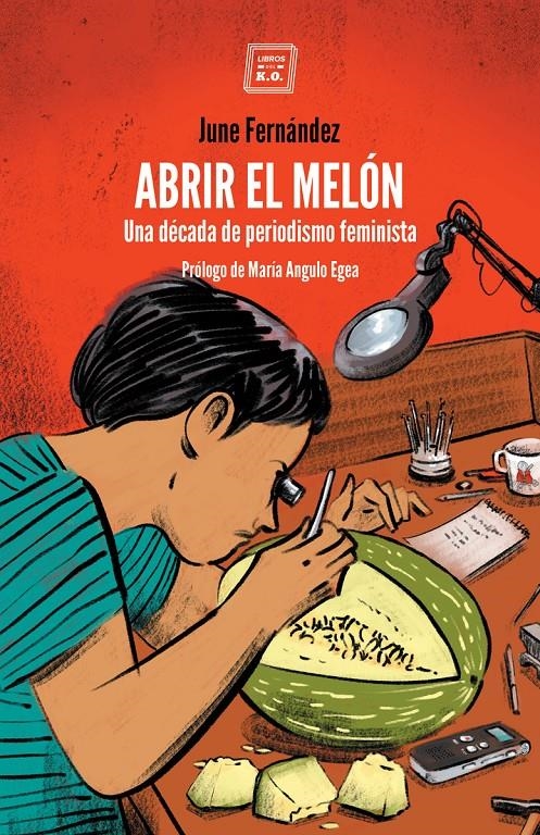 Abrir el melón | Fernández June | Cooperativa autogestionària